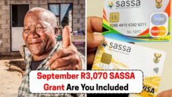 Are You Eligible for the R3,070 SASSA Grant in September 2025? Check the List Now!