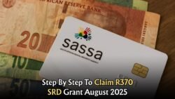August 2025: Effortless R370 SRD Claim Process for All Beneficiaries Unveiled