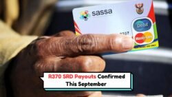 SASSA Reveals September’s SRD R370 Grant Payout Dates and Eligibility Criteria